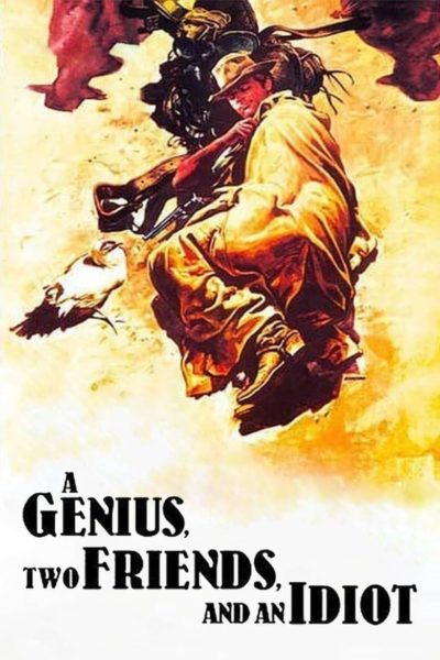 A Genius, Two Friends, and an Idiot-poster