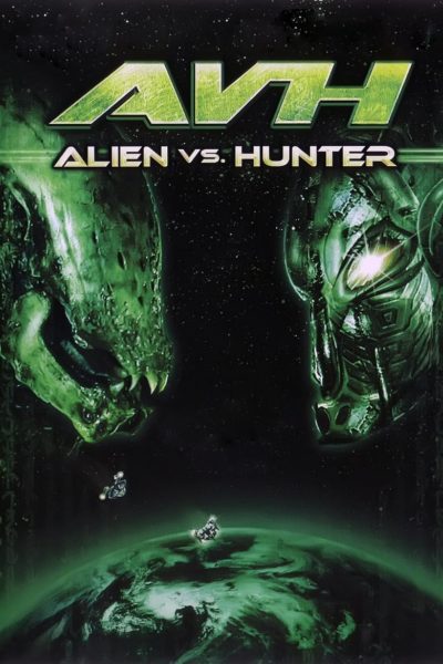 AVH: Alien vs. Hunter-poster