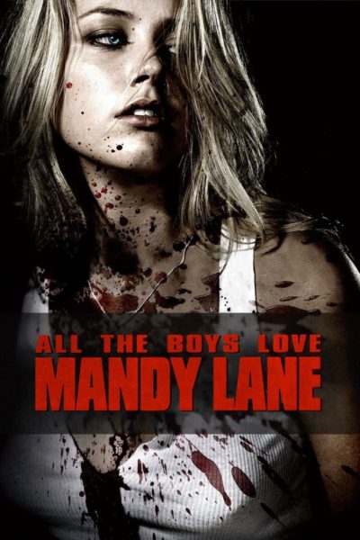 All the Boys Love Mandy Lane-poster