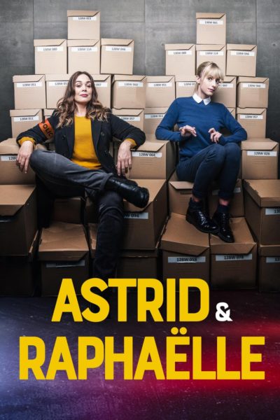 Astrid et Raphaëlle-poster