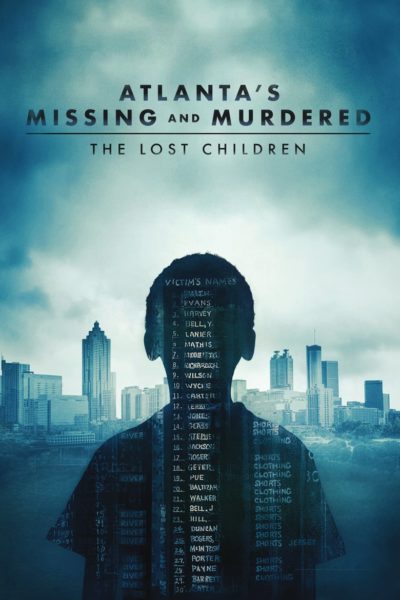 Atlanta’s Missing and Murdered: The Lost Children-poster
