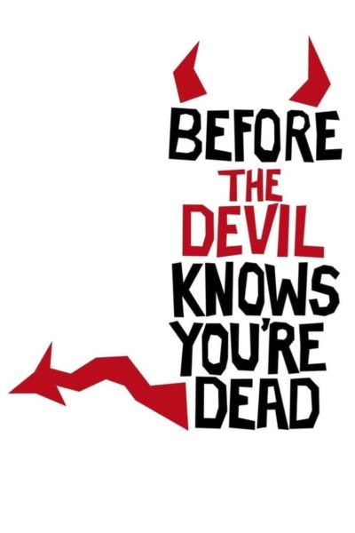 Before the Devil Knows You’re Dead-poster