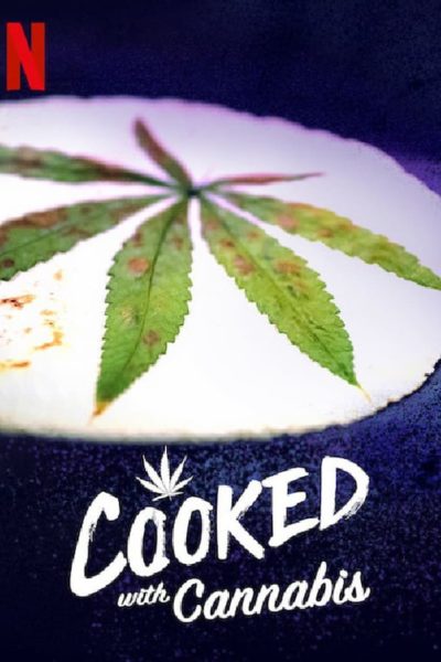 Cooked With Cannabis-poster