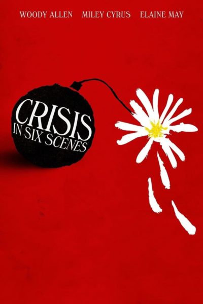 Crisis in Six Scenes-poster