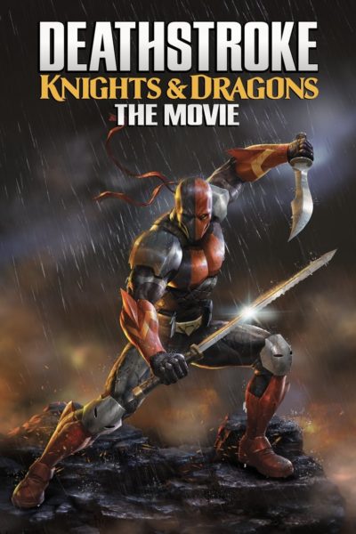 Deathstroke: Knights & Dragons – The Movie-poster