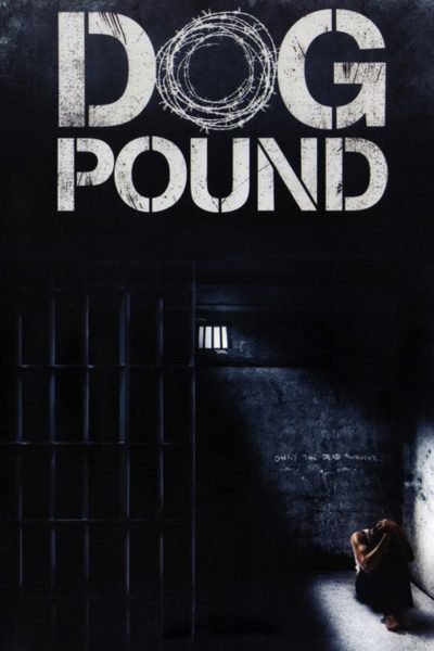 Dog Pound-poster
