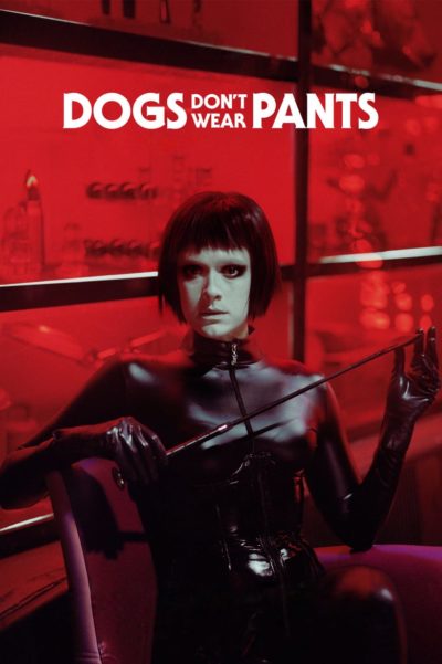 Dogs Don’t Wear Pants-poster