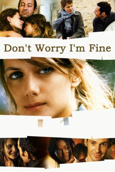 Don’t Worry, I’m Fine-poster