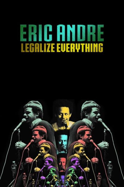Eric Andre: Legalize Everything-poster