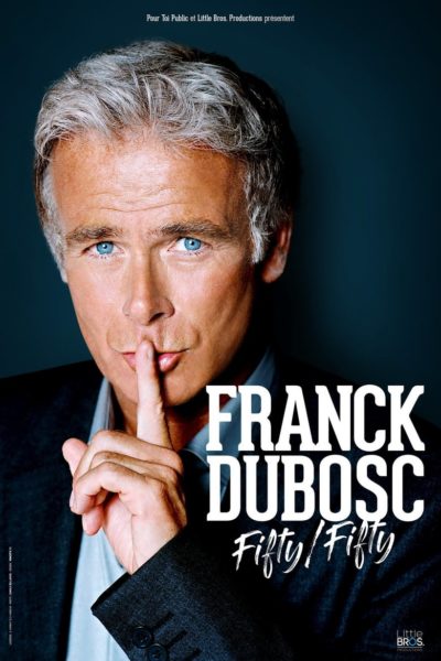 Franck Dubosc – Fifty / Fifty-poster