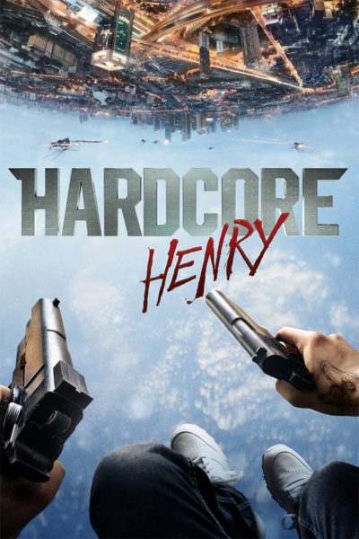Hardcore Henry-poster