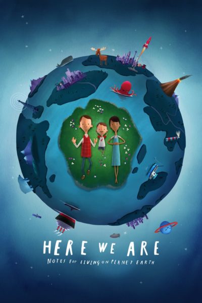 Here We Are: Notes for Living on Planet Earth-poster