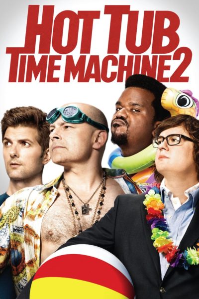 Hot Tub Time Machine 2-poster