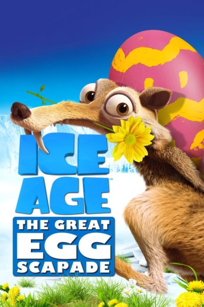 Ice Age: The Great Egg-Scapade-poster