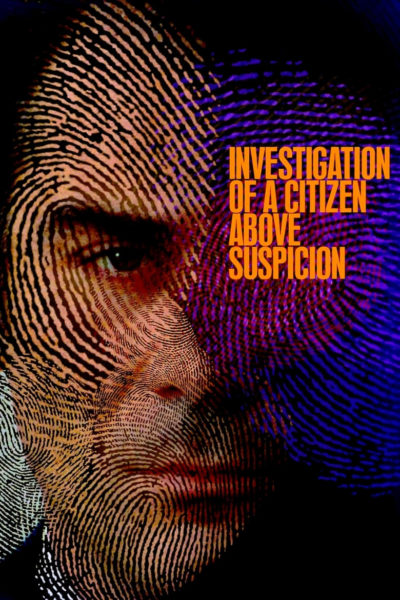 Investigation of a Citizen Above Suspicion-poster