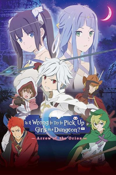 Is It Wrong to Try to Pick Up Girls in a Dungeon?: Arrow of the Orion-poster