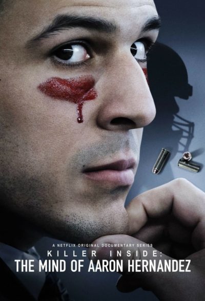 Killer Inside: The Mind of Aaron Hernandez-poster
