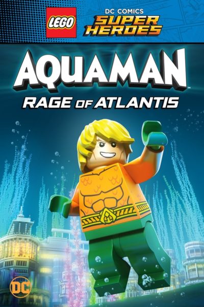 LEGO DC Super Heroes – Aquaman: Rage Of Atlantis-poster