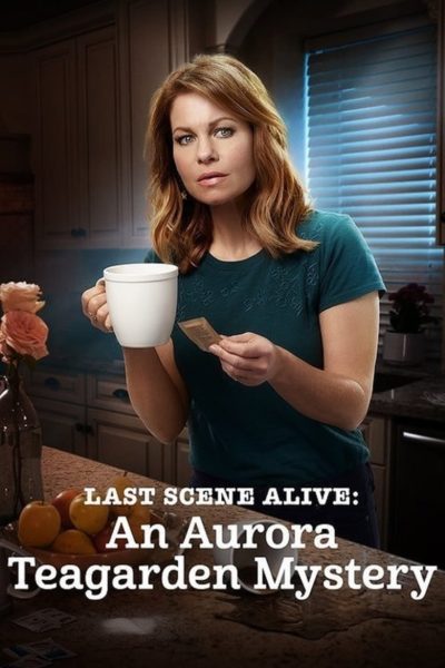 Last Scene Alive: An Aurora Teagarden Mystery-poster