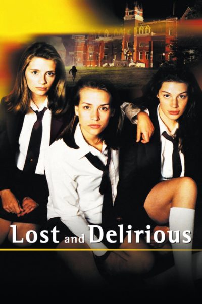 Lost and Delirious-poster