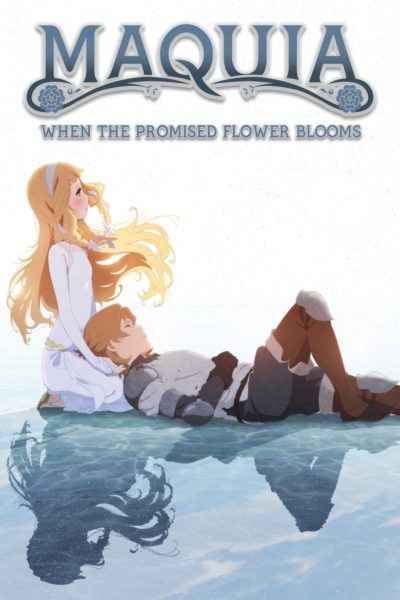 Maquia: When the Promised Flower Blooms-poster