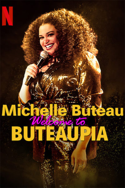 Michelle Buteau: Welcome to Buteaupia-poster