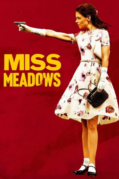 Miss Meadows-poster