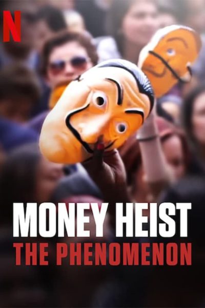 Money Heist: The Phenomenon-poster