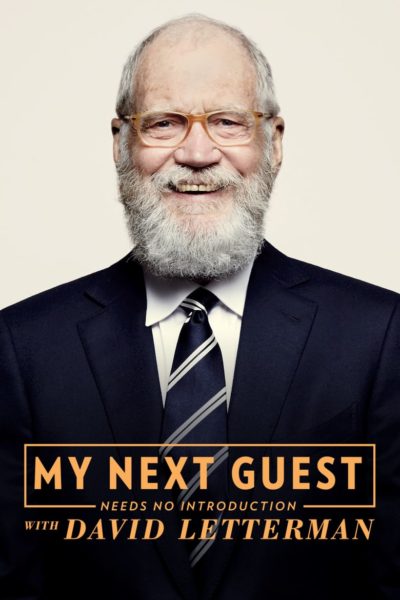 My Next Guest Needs No Introduction With David Letterman-poster