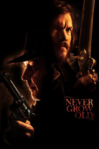 Never Grow Old-poster