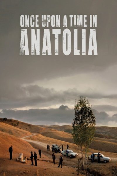 Once Upon a Time in Anatolia-poster