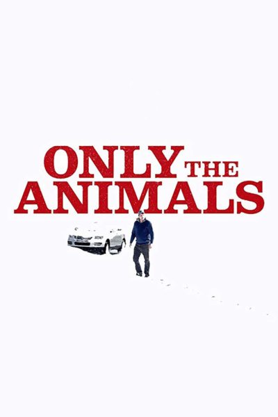 Only the Animals-poster