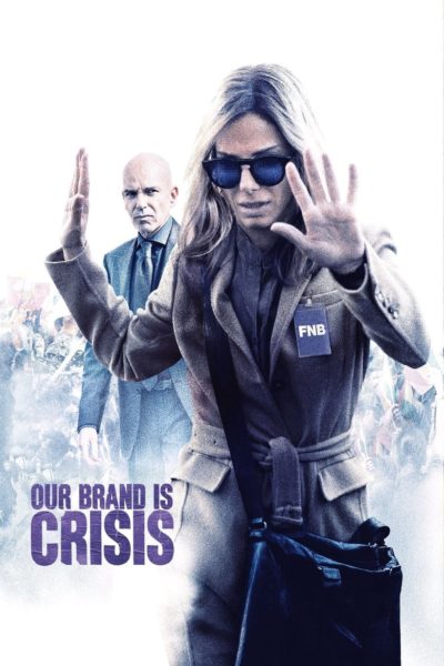 Our Brand Is Crisis-poster