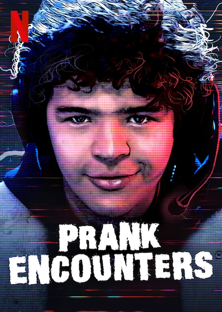 Regarder La Série Prank Encounters 2019 En Streaming Gupy