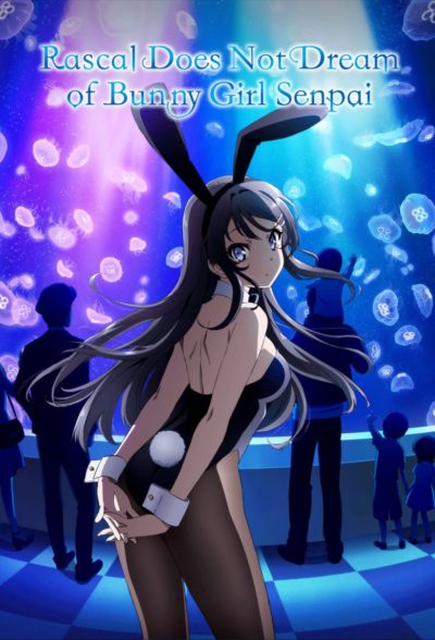Rascal Does Not Dream of Bunny Girl Senpai-poster