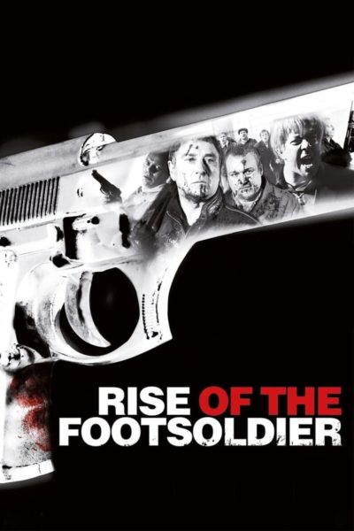 Rise of the Footsoldier-poster