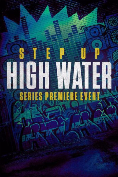Step Up: High Water-poster