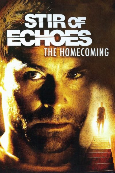 Stir of Echoes: The Homecoming-poster