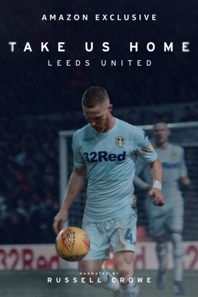 Take Us Home: Leeds United-poster