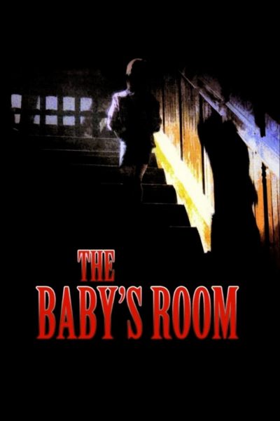 The Baby&rsquo;s Room-poster