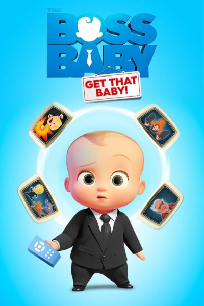 The Boss Baby: Get That Baby!-poster
