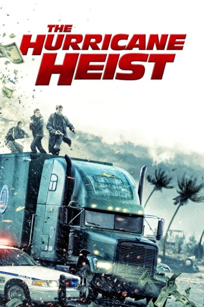 The Hurricane Heist-poster