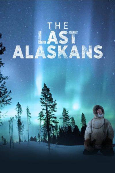 The Last Alaskans-poster