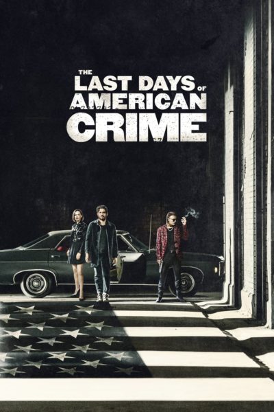 The Last Days of American Crime-poster
