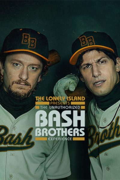 The Lonely Island Presents: The Unauthorized Bash Brothers Experience-poster