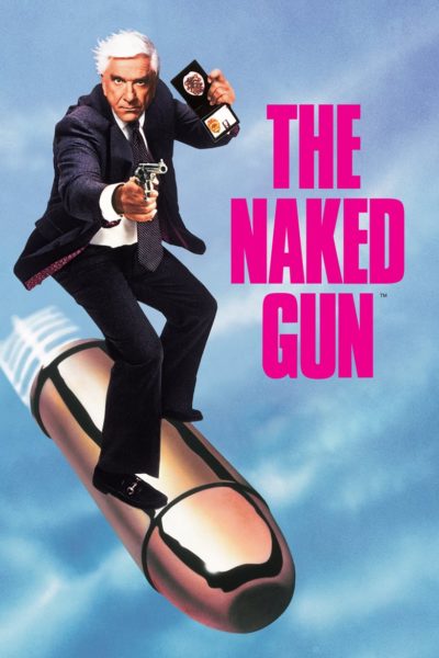 The Naked Gun: From the Files of Police Squad!-poster