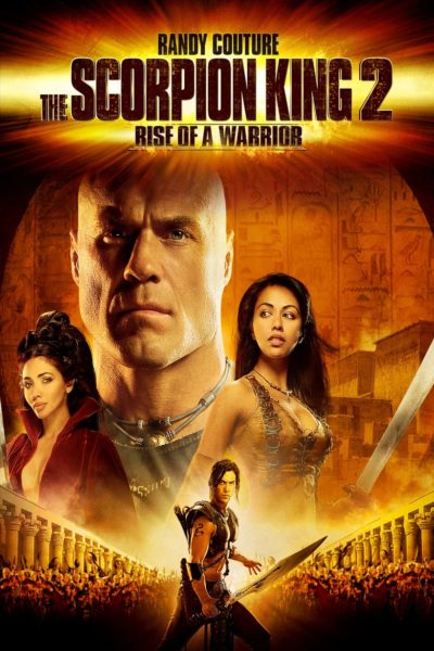 The Scorpion King 2: Rise of a Warrior-poster