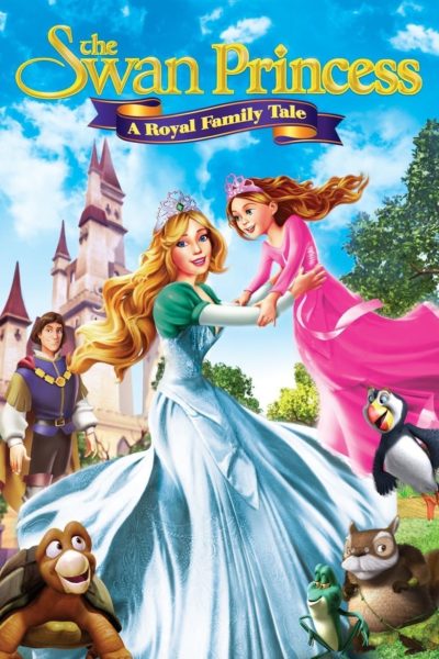 The Swan Princess: A Royal Family Tale-poster