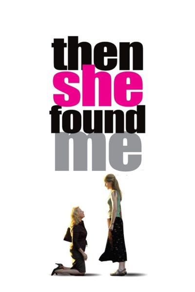 Then She Found Me-poster