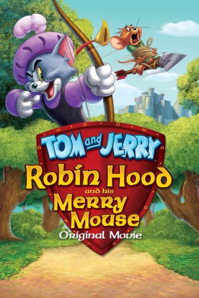 Tom and Jerry: Robin Hood and His Merry Mouse-poster